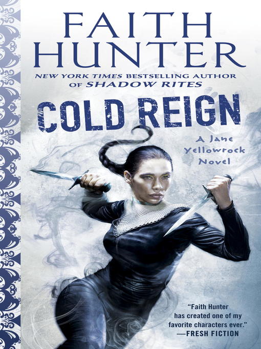 Title details for Cold Reign by Faith Hunter - Available